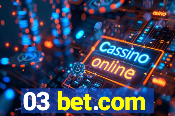 03 bet.com